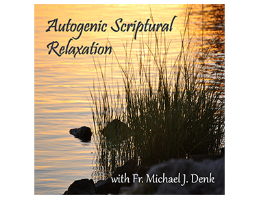 Autogenic Scriptural Relaxation